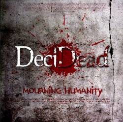 Decidead : Mourning Humanity